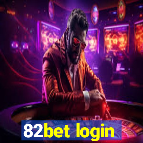 82bet login